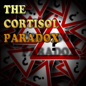 The Cortisol Paradox Is Cortisol Good or Bad